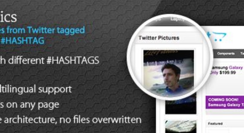 TwitterPics — Display Twitter Pics Based on a Hashtag