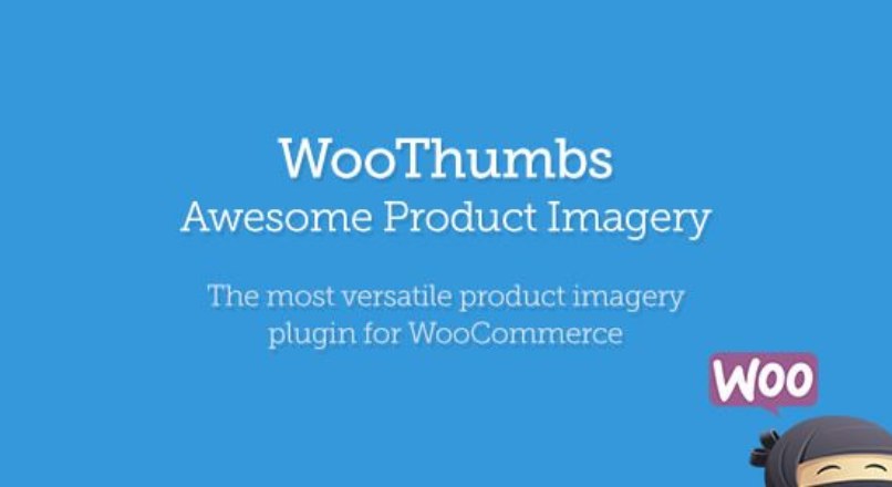 WooThumbs v4.4.4 – Awesome Product Imagery