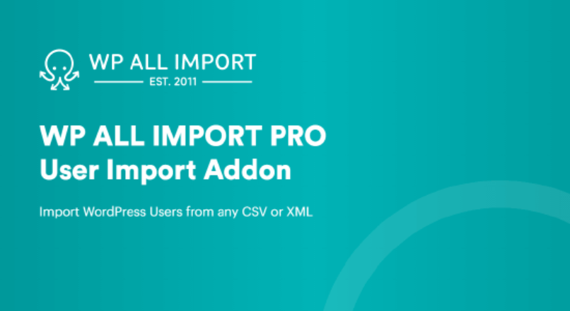 WP All Import User Import Add-On v1.1.7 null